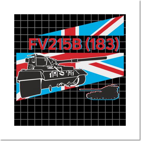 British Heavy Tank Destroyer FV215B 183 Fv215b Posters And Art