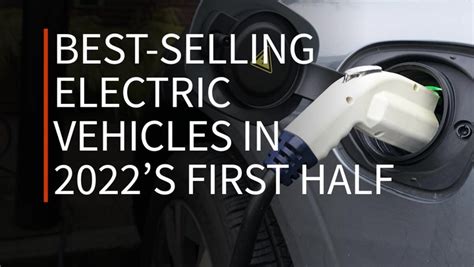 Driving Canada S 10 Best Selling Evs In 2022 S First Half Driving Ca