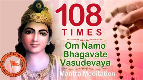 Om Namo Bhagavate Vasudevaya – 108 Times Mantra Meditation Chanting ...