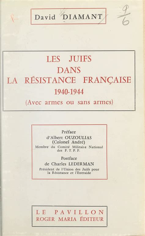 Les Juifs Dans La R Sistance Fran Aise By David Diamant