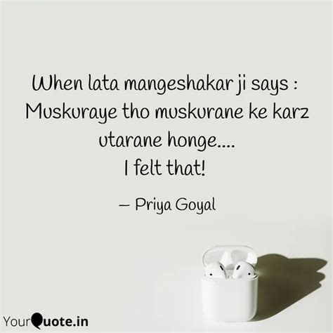 When Lata Mangeshakar Ji Quotes Writings By Priya Goyal Yourquote