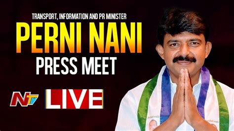 Minister Perni Nani LIVE AP Cabinet Meeting NTV LIVE YouTube