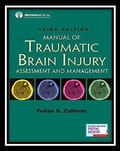 Manual Of Traumatic Brain Injury Assessment And Management 3rd Edition