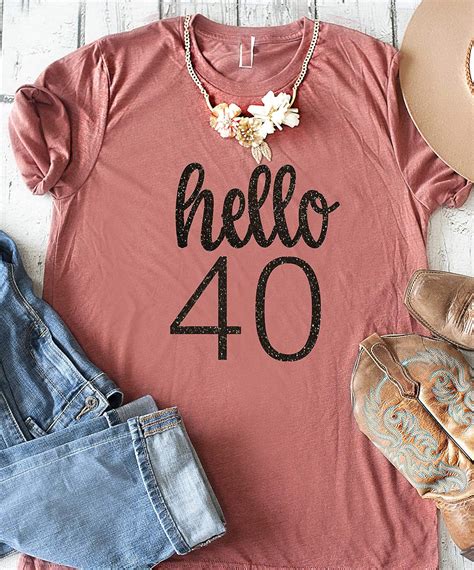 40th Birthday Shirt For Women Ladies Forty Birthday T