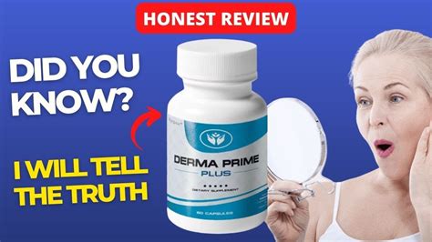 Derma Prime Plus Honest Review Derma Prime Plus Supplement Review