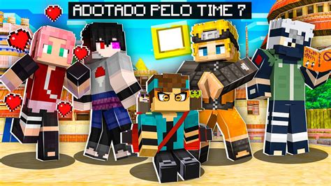 MINECRAFT MAS EU FUI ADOTADO PELO TIME 7 YouTube