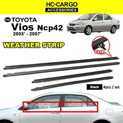 HC CARGO Toyota Vios NCP42 2002 2006 Weather Strip Weatherstrip Seal