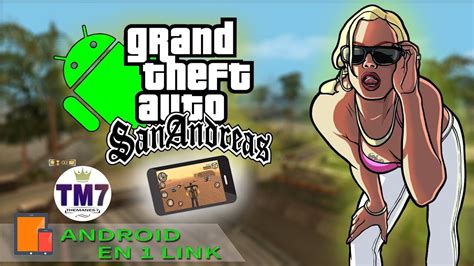 Descargar Grand Theft Auto San Andreas Para Android 2018 Youtube