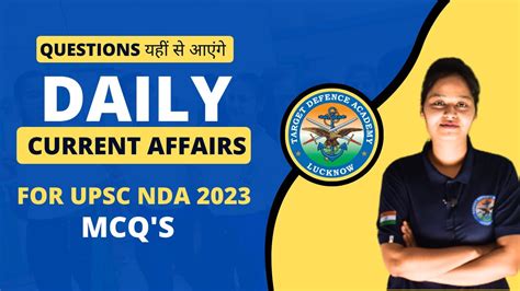 Daily Current Affairs For NDA Target NDA 2 2023 17th June Current