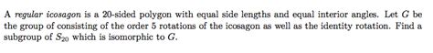 Solved A regular icosagon is a 20-sided polygon with equal | Chegg.com