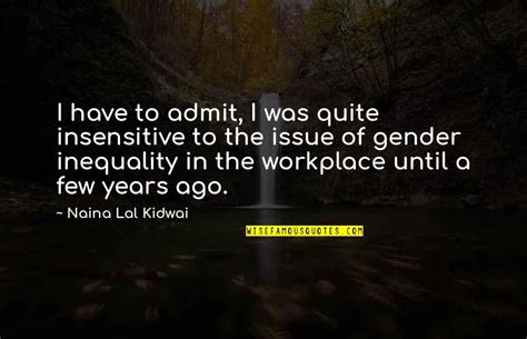 Gender Inequality In The Workplace Quotes Top 12 Famous Quotes About