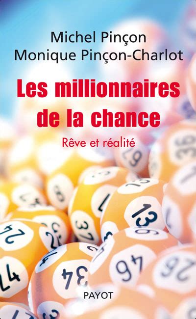 Les Millionnaires De La Chance R Ve Et R Alit Broch Michel Pin On