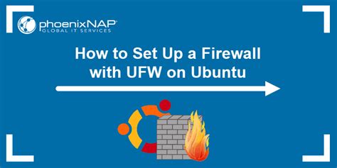 How To Set Up Ufw Firewall On Ubuntu