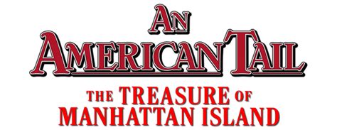 An American Tail The Treasure Of Manhattan Island Logopedia Fandom