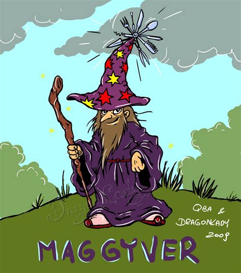 Mag Gyver By Eva The Dragonlady On Deviantart