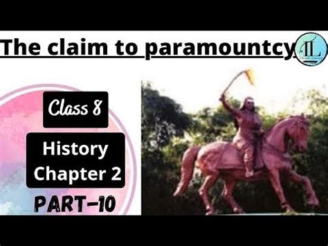 The Claim To Paramountcy Administrative Reforms Class Th Ncert Last