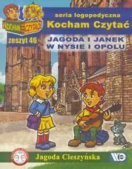 Książka Kocham czytać zeszyt 46 Jagoda i Janek w Nysie Jagoda