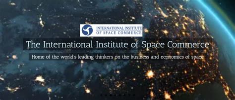 The Institute Of Space Commerce Is Launched Satnews