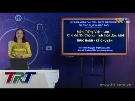 Tiếng Việt lớp 1 CTST Thực hành Kể chuyện Xe cứu hỏa Tí hon GV