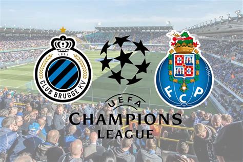 Brugge X Porto Ao Vivo Como Assistir Online O Jogo Da Champions League