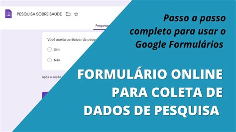 Como Fazer Formul Rio Para Coleta De Dados Online No Google Forms Youtube