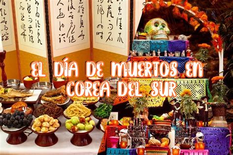 C Mo Se Celebra El D A De Muertos En Corea Del Sur K Magazine