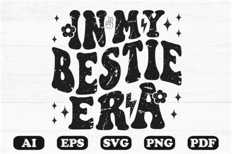 In My Bestie Era T Shirt Design Graphic By Hosneara 4767 · Creative Fabrica