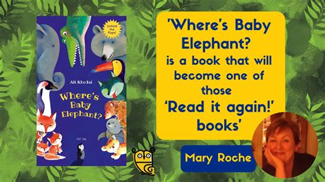 Wheres Baby Elephant Is A Book To Treasure Packed Full Of Surprises