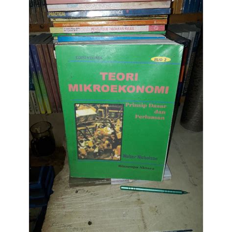 Jual Teori Mikroekonomi Prinsip Dab Perluasan Jilid 2 Walter Nicolson