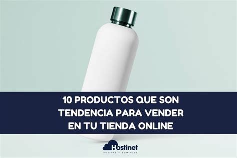 Productos En Tendencia Para Vender En Tu Tienda2023