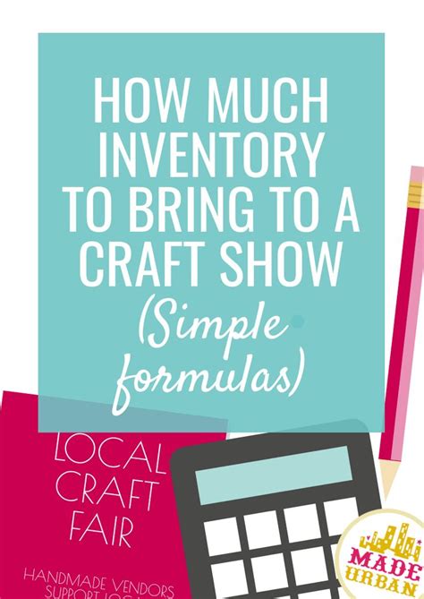 How Much Inventory To Bring To A Craft Show Simple Formulas Made