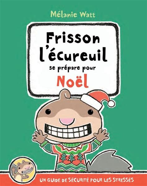 Frisson L Cureuil Se Pr Pare Pour No L Frisson L Cureuil Un Guide