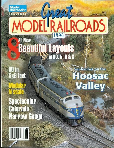 Great Model Railroads 1996 Model Railroader By Kelly Jim Ed Lou Sassi Leo Siegenthaler