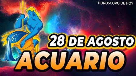 💥𝐌𝐔𝐘 𝐅𝐔𝐄𝐑𝐓𝐄🔥𝐀𝐃𝐕𝐄𝐑𝐓𝐄𝐍𝐂𝐈𝐀 𝐃𝐄 𝐃𝐈𝐎𝐒🙏acuario♒horoscopo De Hoy 28 De Agosto