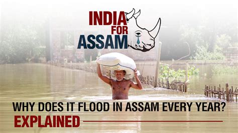 Why Does It Flood In Assam Every Year Explained Assam Floods 2020