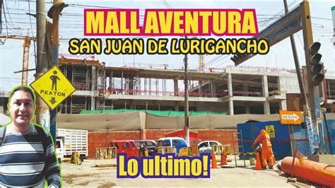 GRAN AVANCE Del MALL AVENTURA El Centro Comercial De SAN JUAN DE