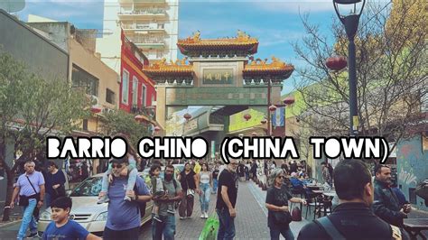 Barrio Chino Belgrano Buenos Aires 4K Walking Tour In China Town