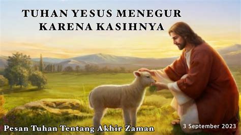 TEGURAN TUHAN YESUS DI AKHIR ZAMAN YouTube