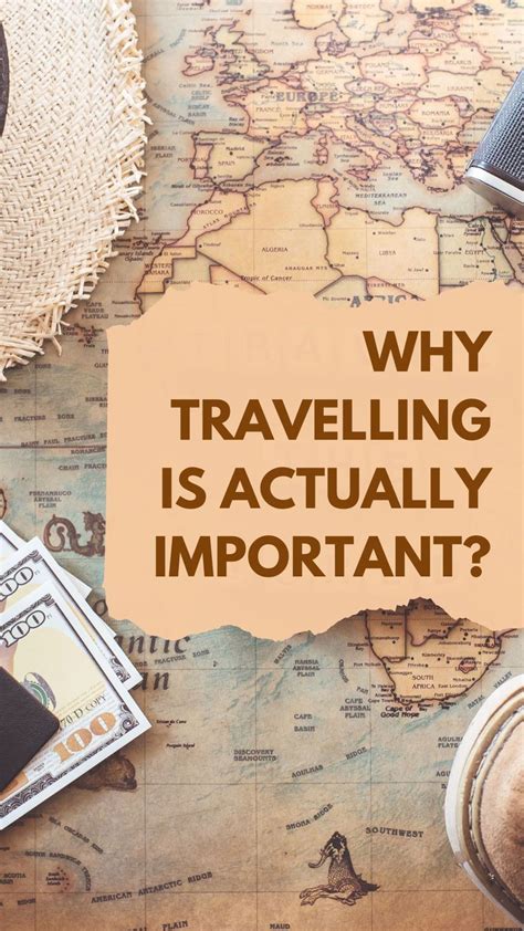 Reasons Why Travelling Is Actually Important Travel Essentials