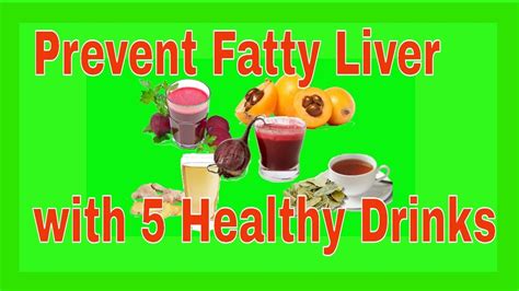 Prevent Fatty Liver With 5 Healthy Drinks Healthy Drinks Fatty Liver Liver Detox