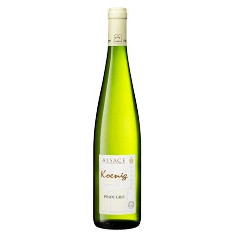 Koenig 2016 Alsace Pinot Gris Vin Blanc Dalsace La Cave Cdiscount