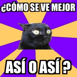 Meme Anxiety Cat C Mo Se Ve Mejor As O As