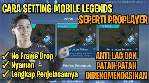 Cara Setting Pengaturan Mobile Legends Seperti Pro Player Terbaru