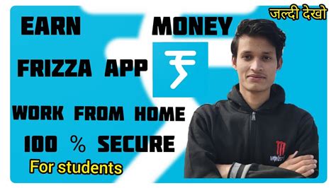 Earn Money From Frizza App By Installing Apps Full Tutorial Youtube