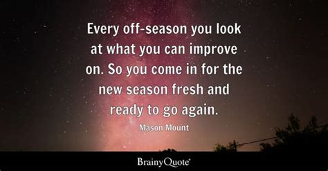 Off Season Quotes Brainyquote