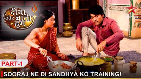 Diya Aur Baati Hum Sooraj Ne Di Sandhya Ko Training