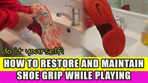 How To Restore And Maintain Your Shoe Grip While Playing Youtube