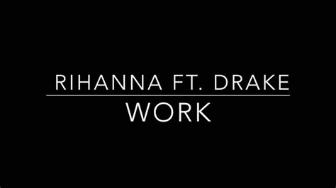 Rihanna work lyrics - YouTube