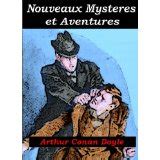 Nouveaux Myst Res Et Aventures Conan Doyle Critique Livre