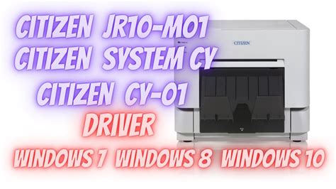 Citizen Jr10 M01 Driver Citizen System Cy Citizen Cy 01 Driver Windows